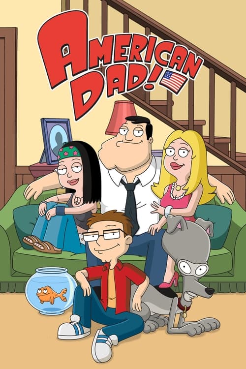 American Dad! : 1.Sezon 1.Bölüm İzle