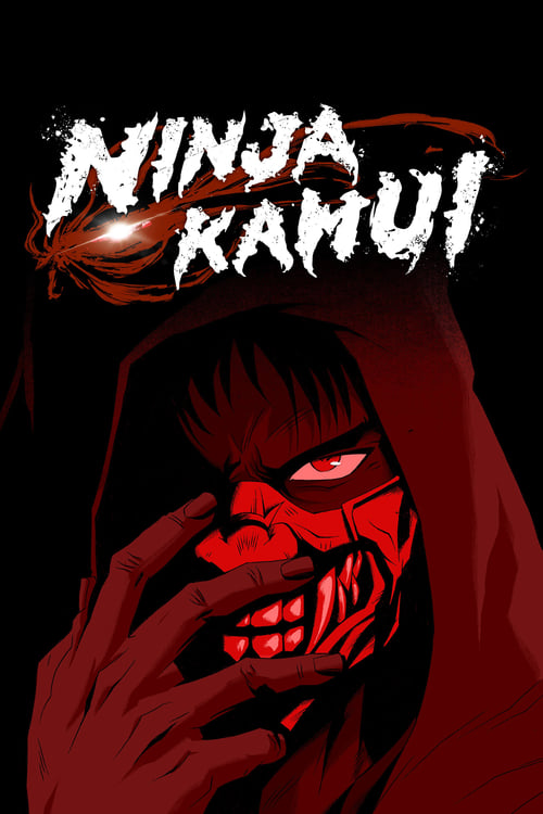 Ninja Kamui : 1.Sezon 1.Bölüm İzle