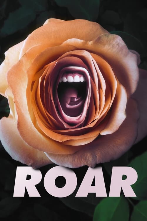 Roar : 1.Sezon 6.Bölüm İzle