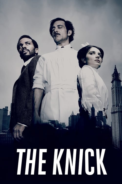 The Knick : 1.Sezon 1.Bölüm İzle